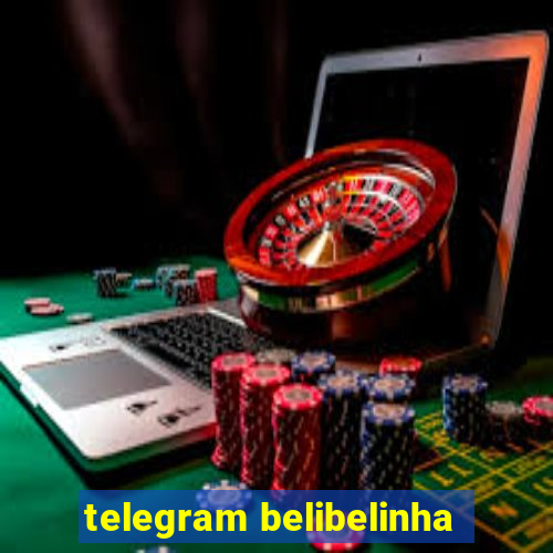 telegram belibelinha